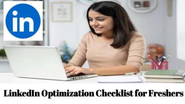 LinkedIn Optimization Checklist for Freshers |A Complete Guide to Building Your Professional Identity